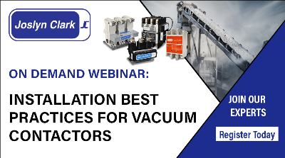 Webinar: Installation Best Practices for Vacuum Contactors